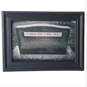 Grave tombstone funny I told you I was  Sick Graveyard Morbid Unique bizarre